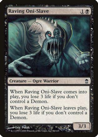 Raving Oni-Slave [Foil]