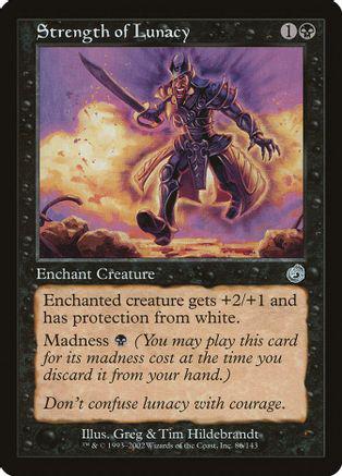 Strength of Lunacy [Foil]