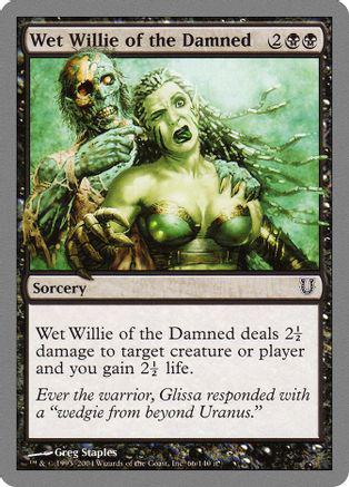Wet Willie of the Damned [Foil]