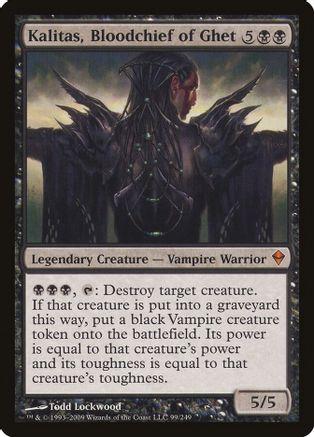 Kalitas, Bloodchief of Ghet #99