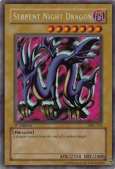 Serpent Night Dragon [1st Edition] MRL-103