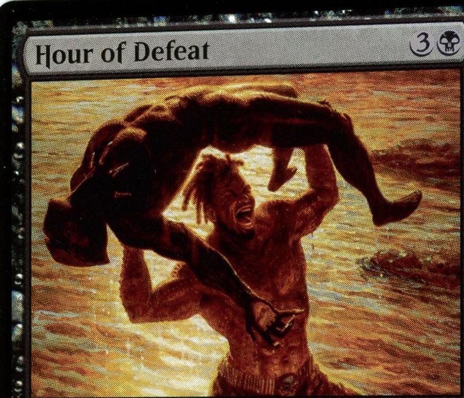 Hour of Defeat [Foil] #99