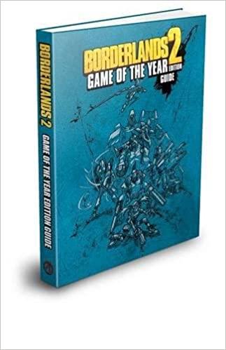 Borderlands 2 Game of the Year Edition [BradyGames Hardcover]