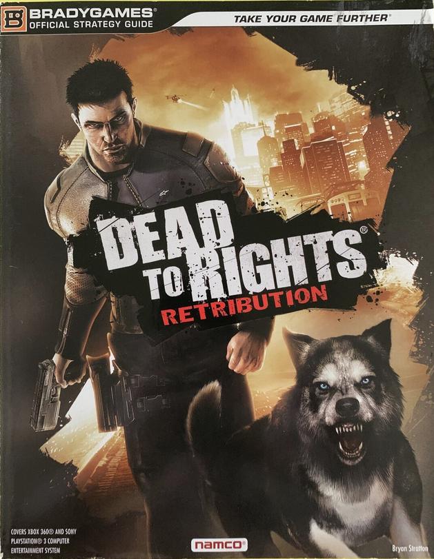 Dead to rights: Retribution [Bradygames]