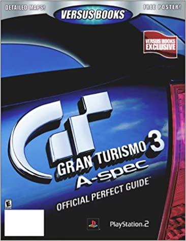 Gran Turismo 3 : A Spec Official Perfect Guide [Versus Books]
