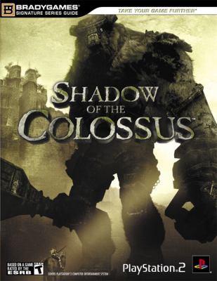 Shadow Of The Colossus [BradyGames]