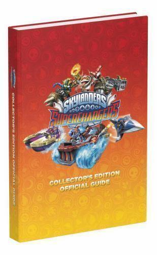 Skylanders SuperChargers Official Guide [Collector's Edition]