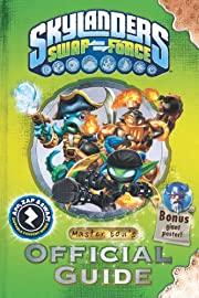Skylanders Swap Force Master Eon's Official Guide