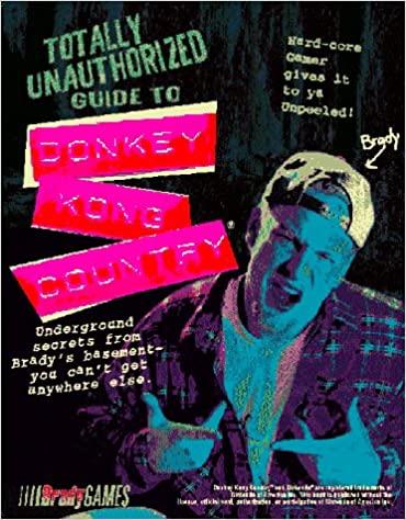 Totally Unauthorized Guide to Donkey Kong Country