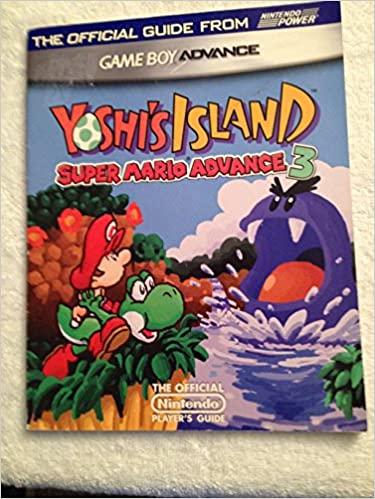 Yoshi's Island: Super Mario Advance 3 Player's Guide