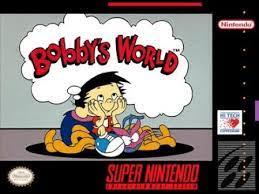 Bobby's World [Homebrew]