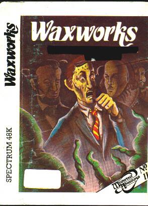 Waxworks