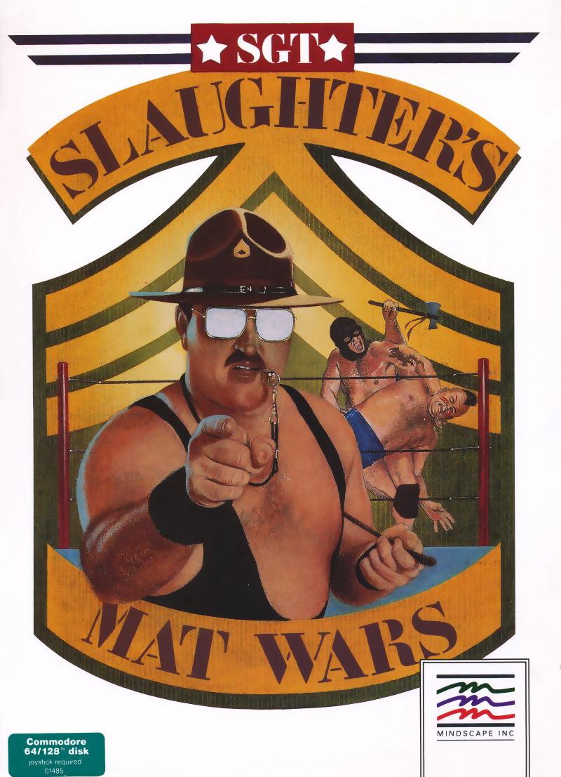 Sergeant Slaughters Mat Wars