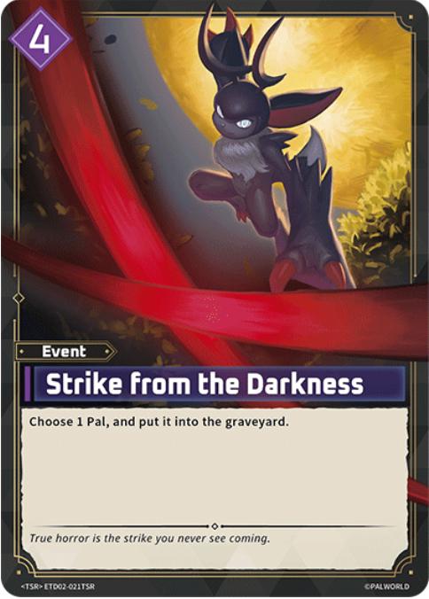 Strike From The Darkness #ETD02-021TSR
