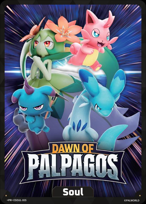 Dawn Of Palpagos Soul #ESOUL-005
