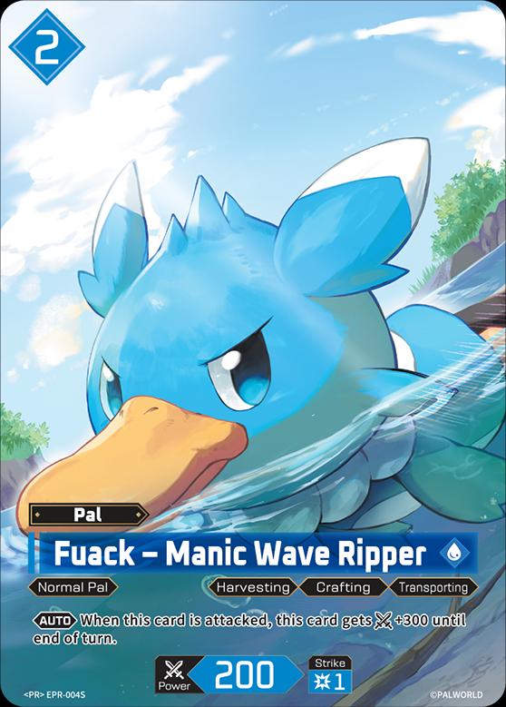 Fuack - Manic Wave Ripper #EPR-004S