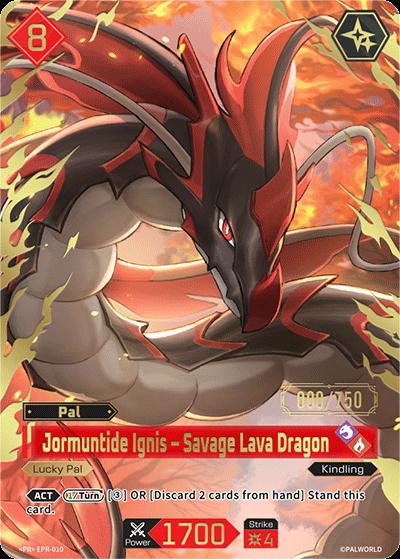 Jormuntide Ignis – Savage Lava Dragon [Serial-Numbered] #EPR-010