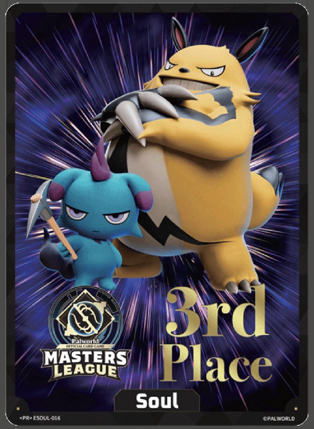 Masters League 3rd Place #ESOUL-016