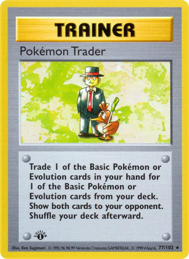 Pokemon Trader [1st Edition] #77