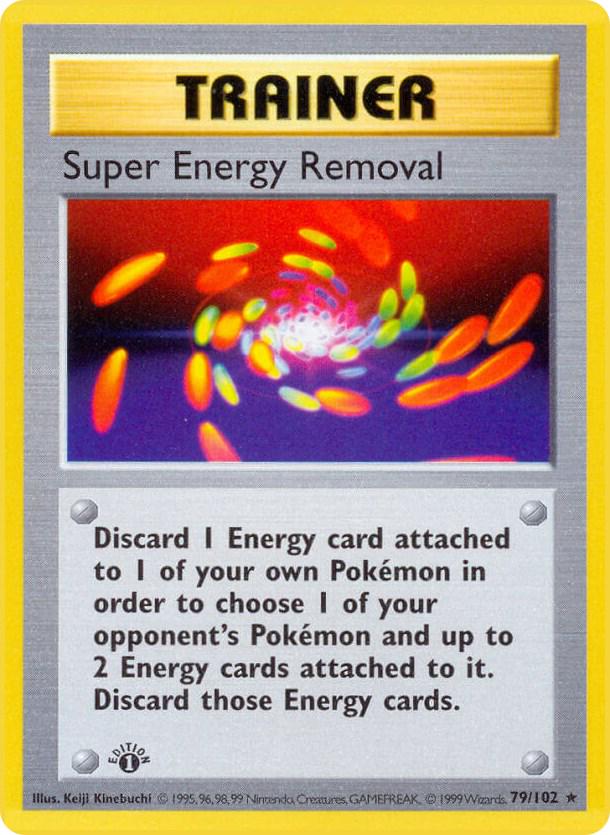 Super Energy Removal [1st Edition] #79