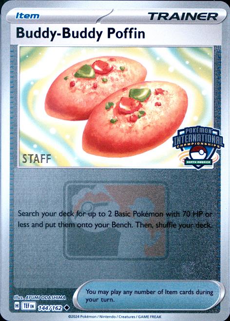 Buddy-Buddy Poffin [North America Staff] #144