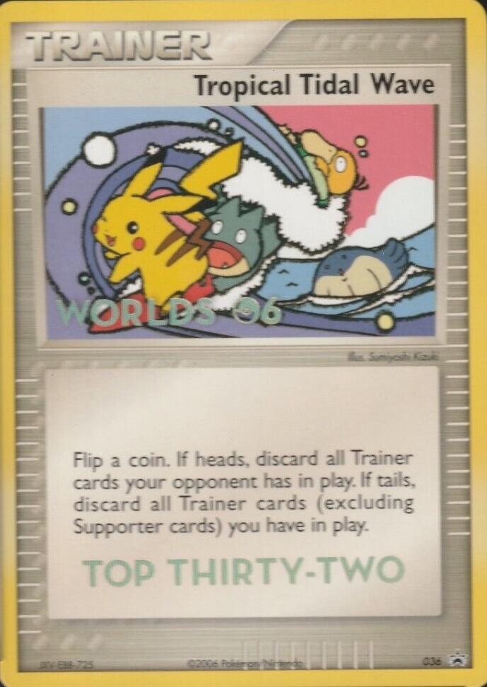Tropical Tidal Wave [Top Thirty-Two] #36