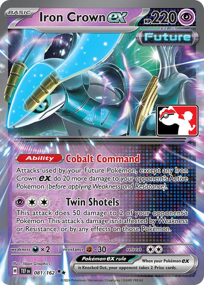 Iron Crown Ex [Prize Pack] #81