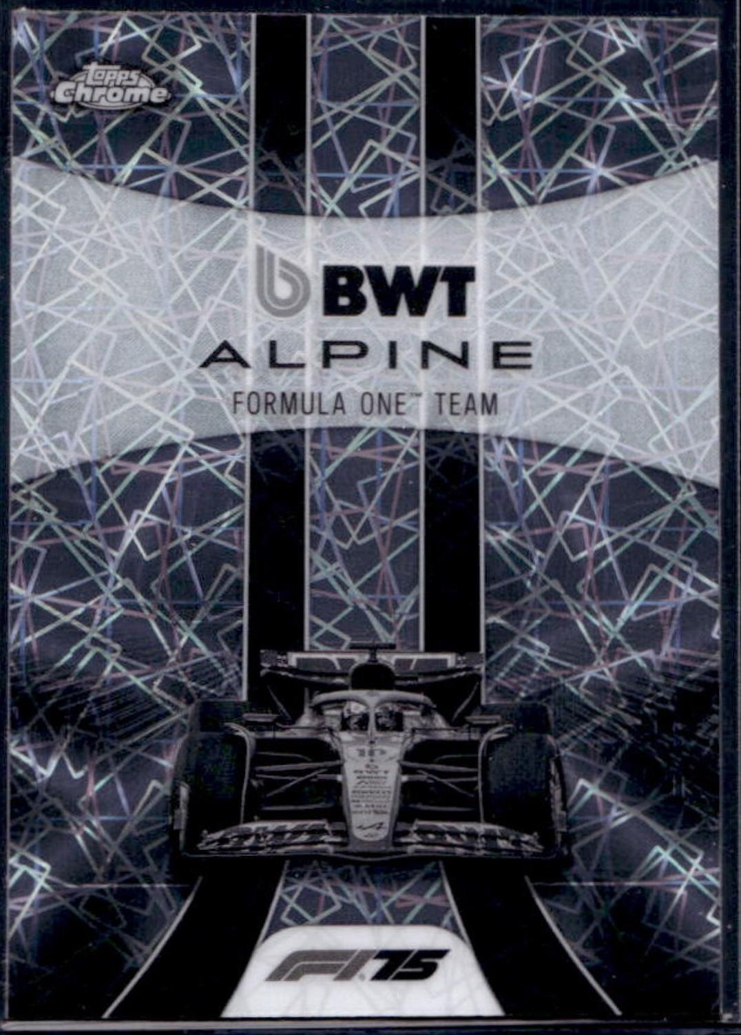 BWT Alpine F1 Team [Black White Lazer Refractor] #181