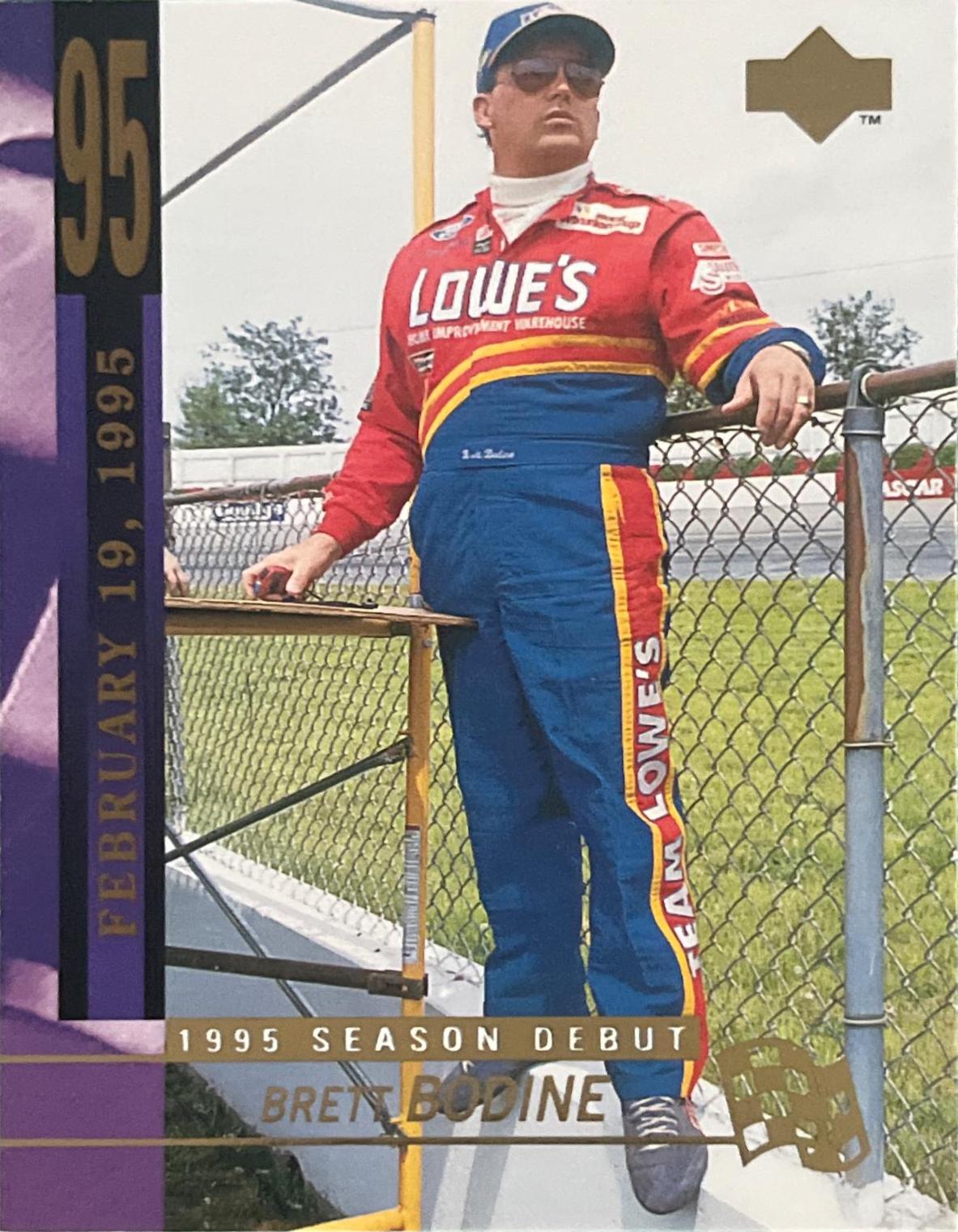 Brett Bodine [Season Debut] #237
