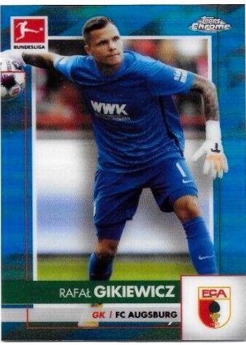 Rafal Gikiewicz [Blue Refractor] #4