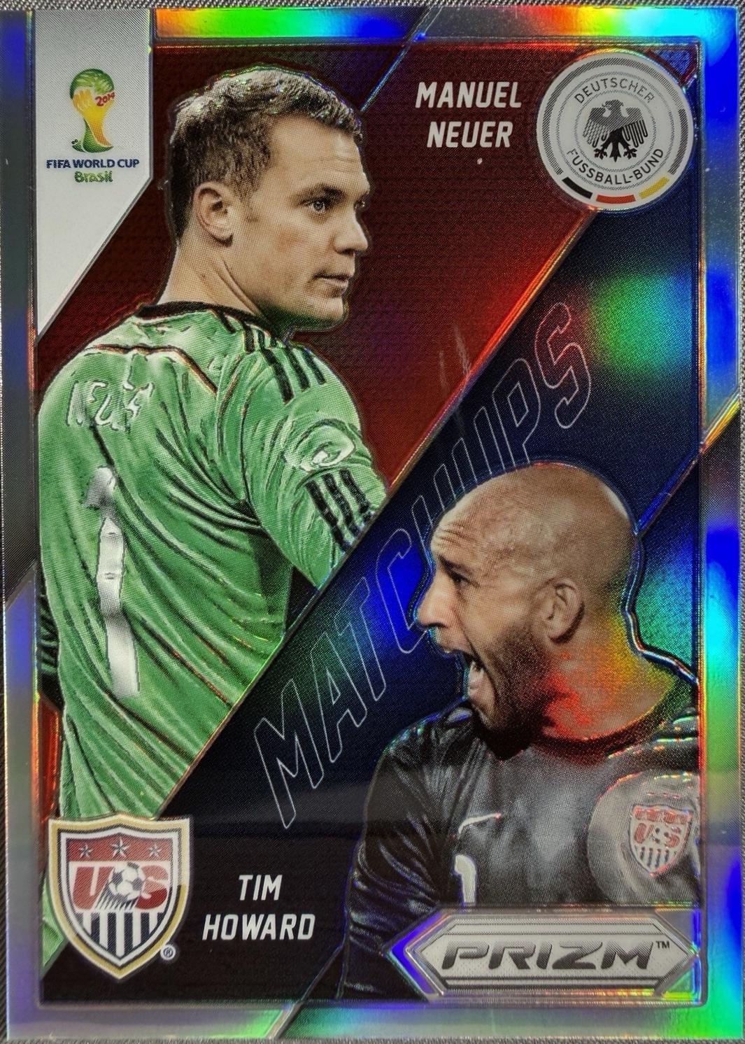 Manuel Neuer / Tim Howard [Prizm] #16