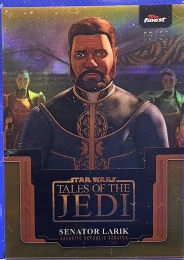 Senator Larik [Gold Refractor] #TOTJ-15
