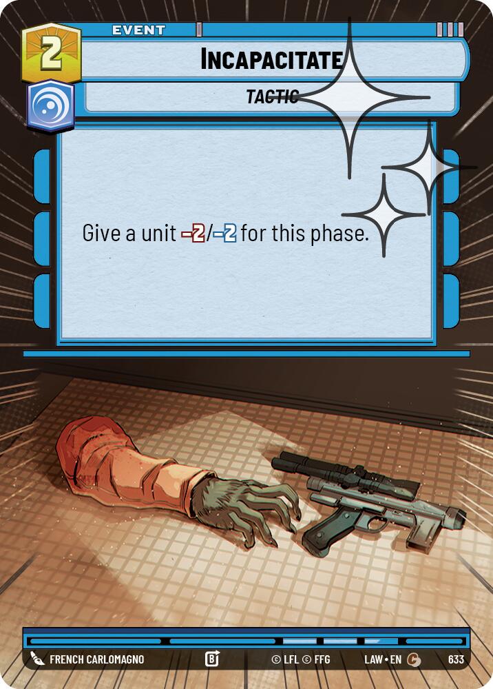 Incapacitate [Hyperspace Foil] #633
