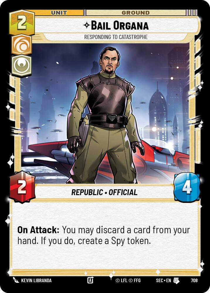 Bail Organa - Responding to Catastrophe [Foil] #708