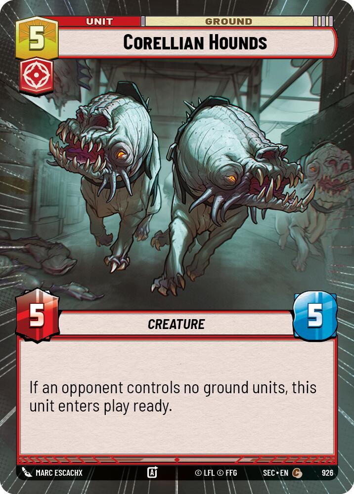 Corellian Hounds [Hyperspace Foil] #926