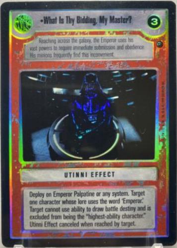 What Is Thy Bidding, My Master? [Foil]