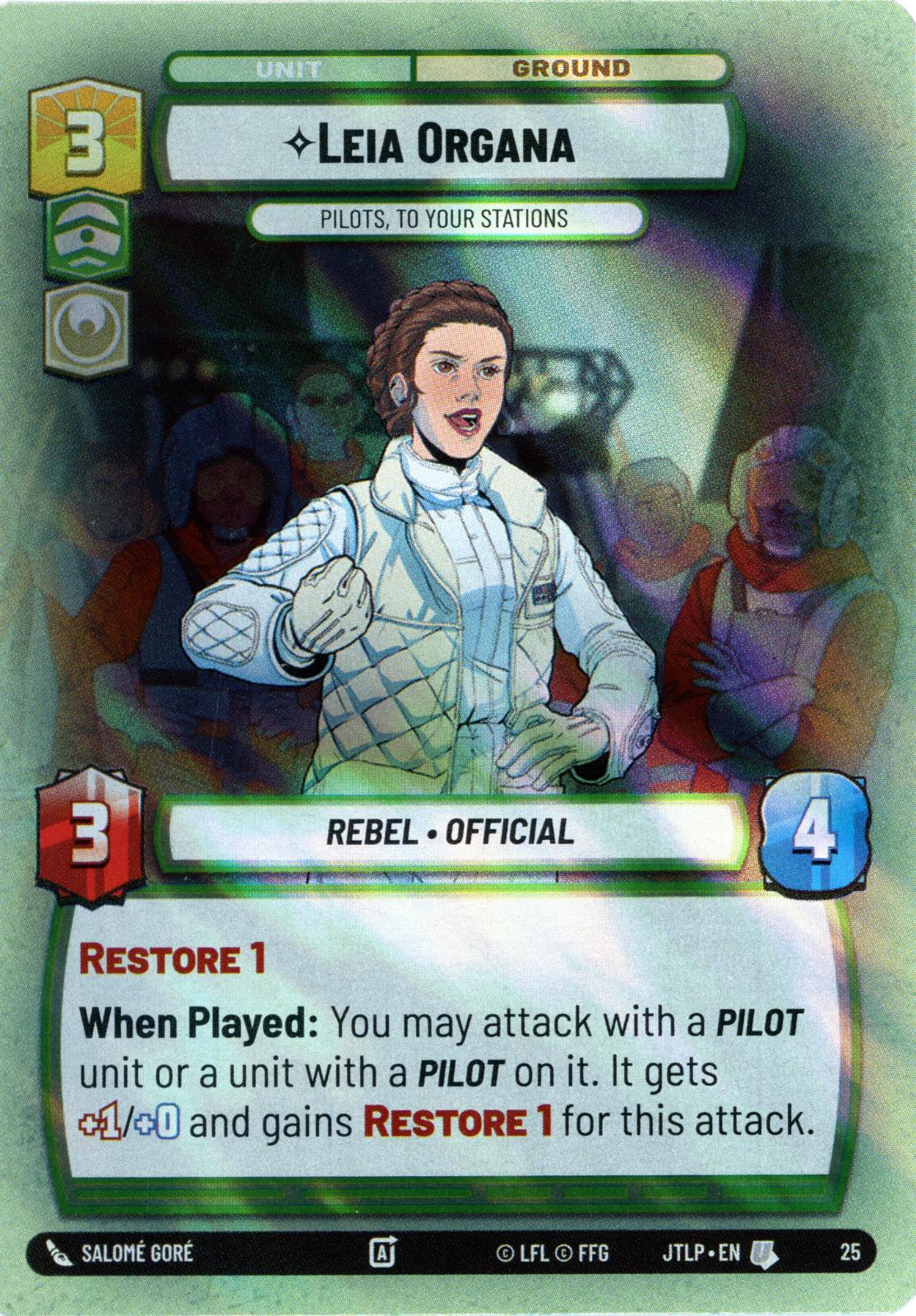 Leia Organa - Pilots, To Your Stations [Weekly Play Promo Foil] #25