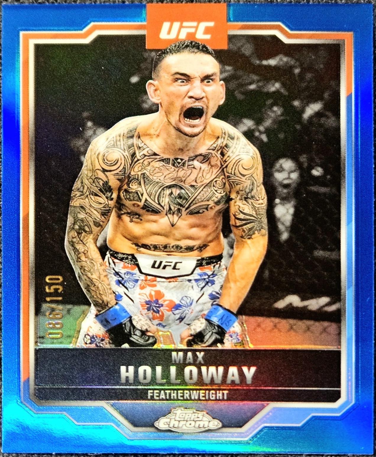 Max Holloway [Blue Refractor] #100