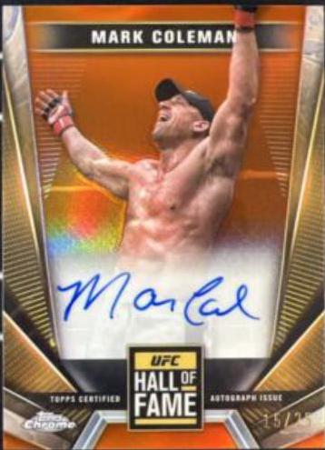 Mark Coleman [Orange Refractor] #HFA-MCO