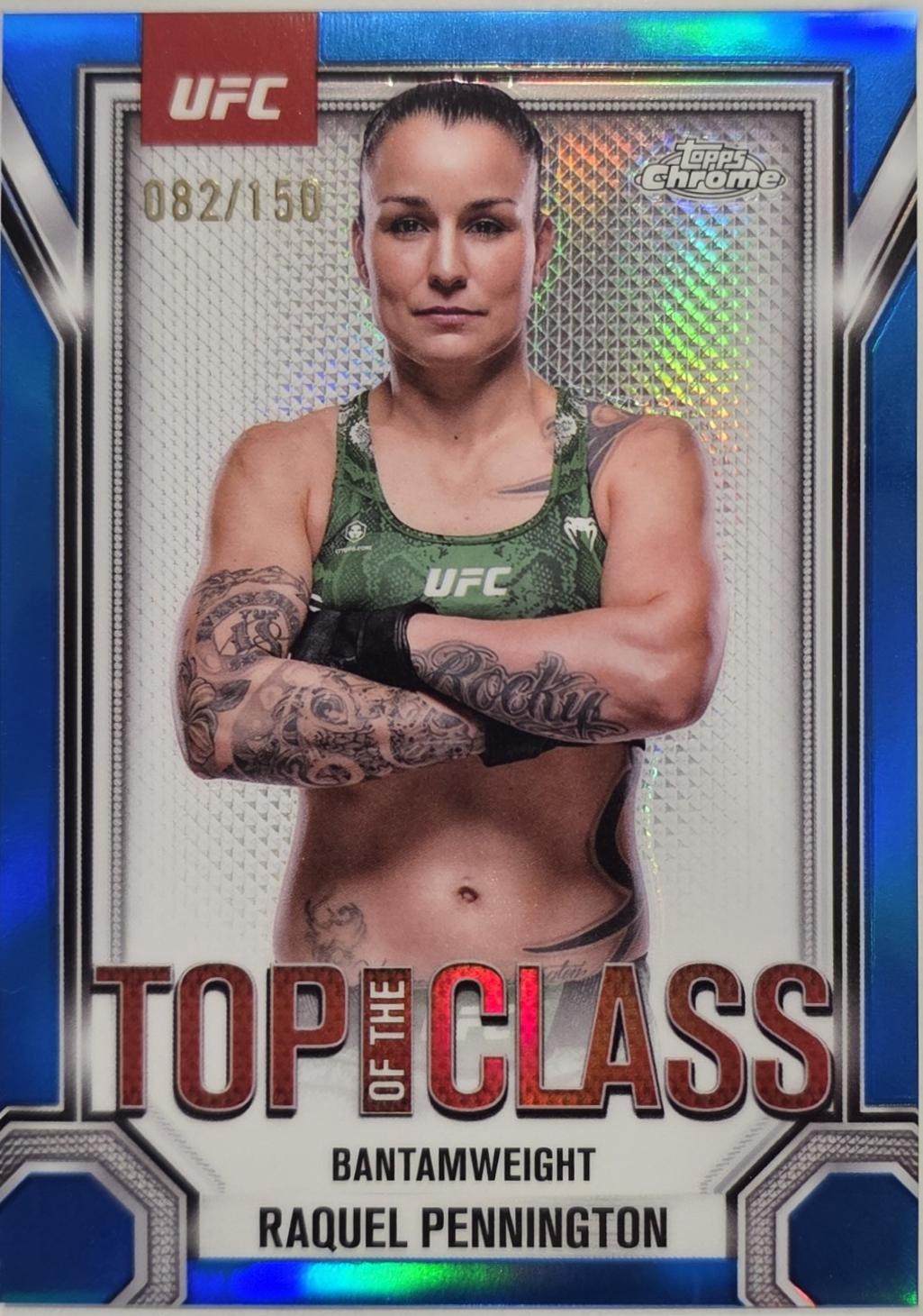Raquel Pennington [Blue Refractor] #TTC-16