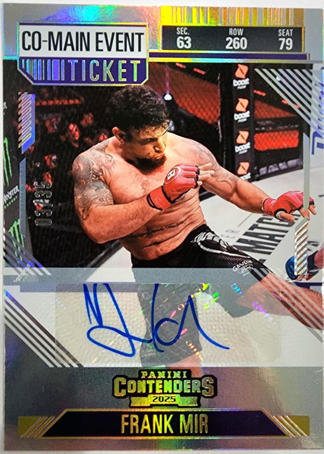Frank Mir [Season Ticket Signature] #81