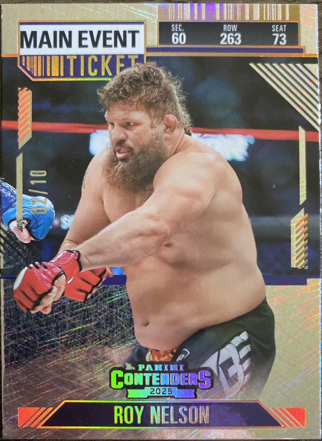 Roy Nelson [Main Event Ticket] #83