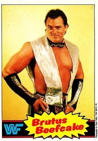 Brutus Beefcake #10