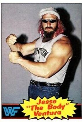 Jesse 'The Body' Ventura #11