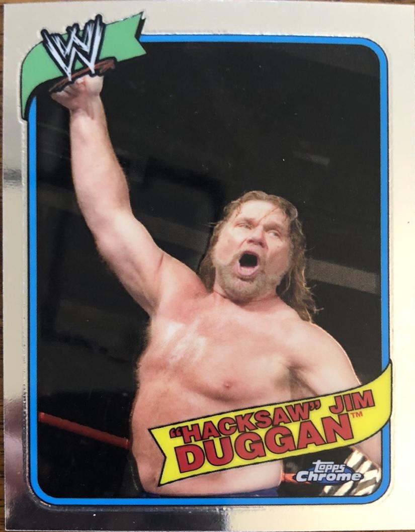 Hacksaw Jim Duggan #30