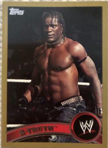 R Truth [Gold] #60