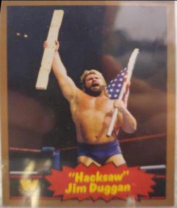 Hacksaw Jim Duggan #77
