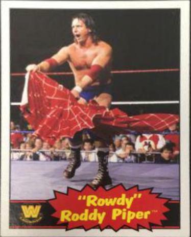 Rowdy Roddy Piper #103