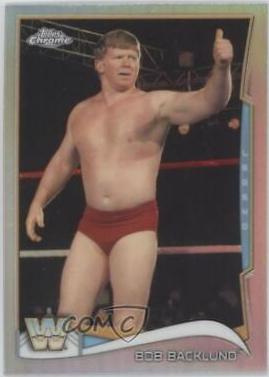 Bob Backlund [Refractor] #98