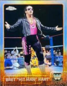 Bret Hit Man Hart [Refractor] #79